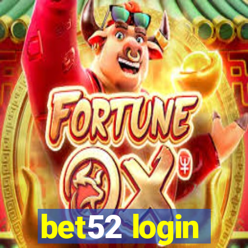 bet52 login