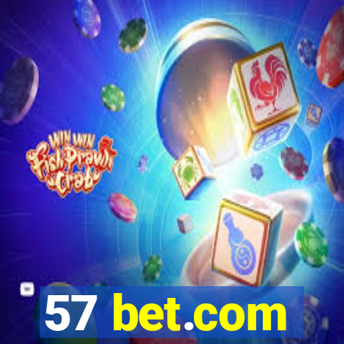 57 bet.com