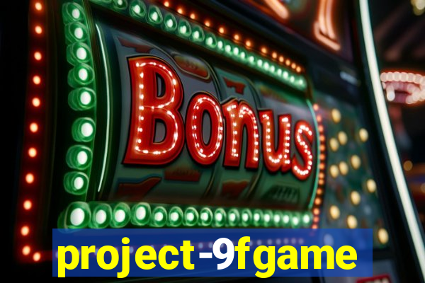 project-9fgame