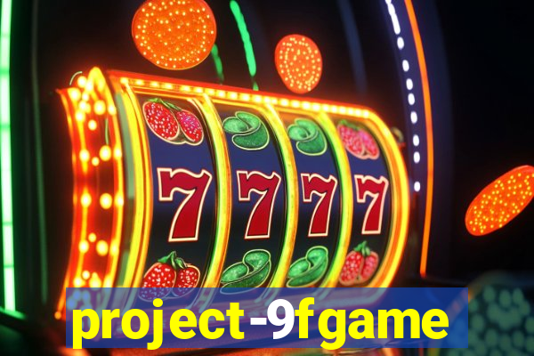 project-9fgame