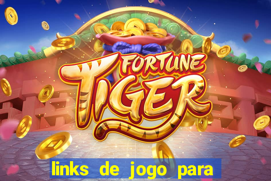 links de jogo para ganhar dinheiro