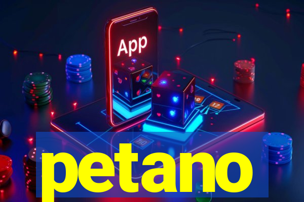 petano