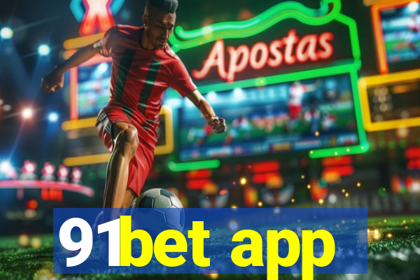 91bet app