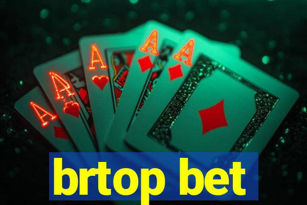 brtop bet