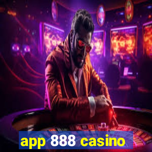 app 888 casino