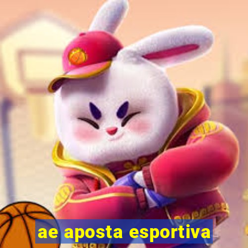 ae aposta esportiva