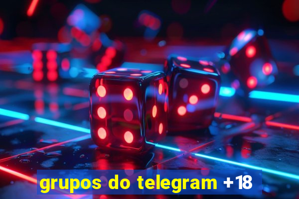 grupos do telegram +18