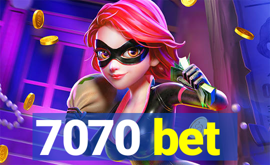 7070 bet