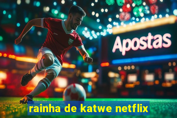 rainha de katwe netflix