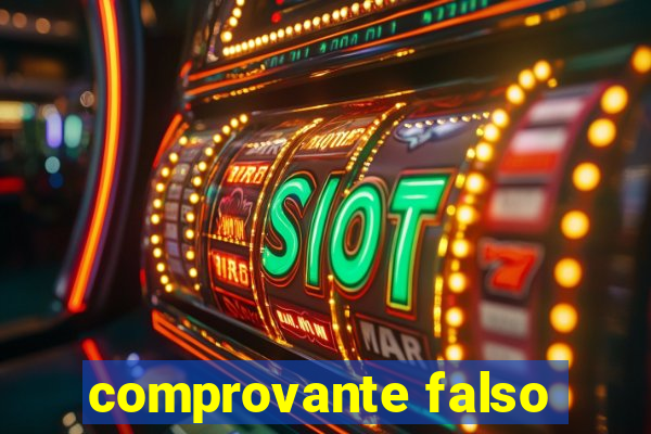 comprovante falso