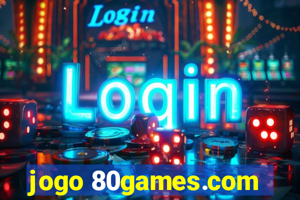 jogo 80games.com