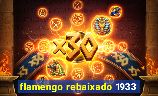 flamengo rebaixado 1933