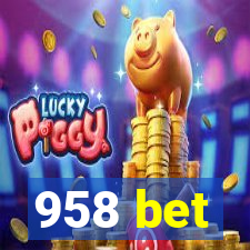 958 bet