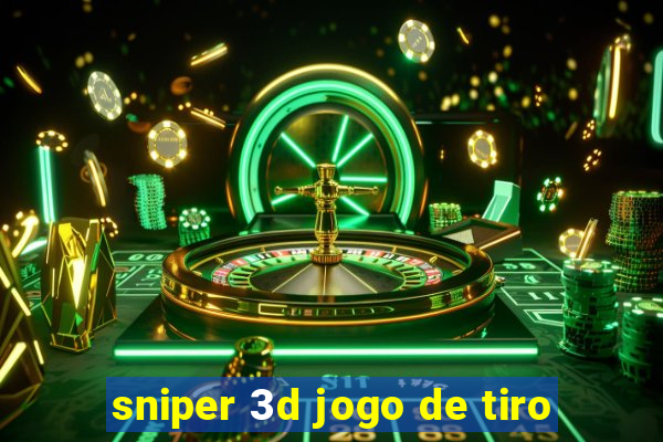 sniper 3d jogo de tiro