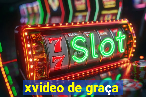 xvideo de graça