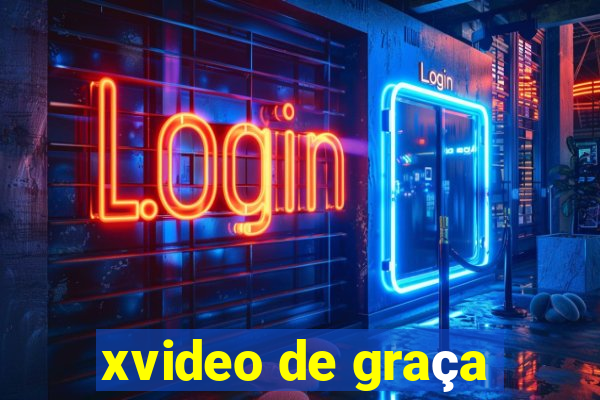 xvideo de graça