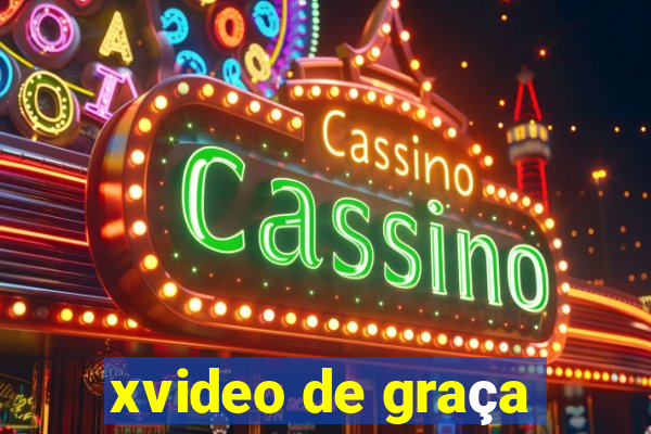 xvideo de graça