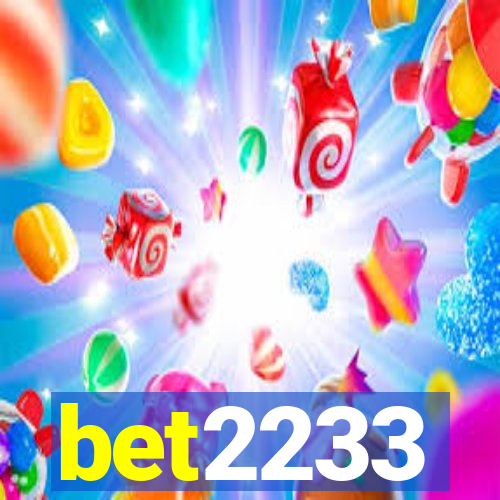 bet2233