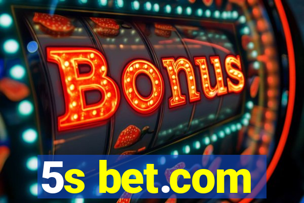 5s bet.com