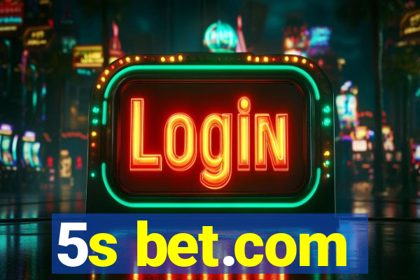 5s bet.com