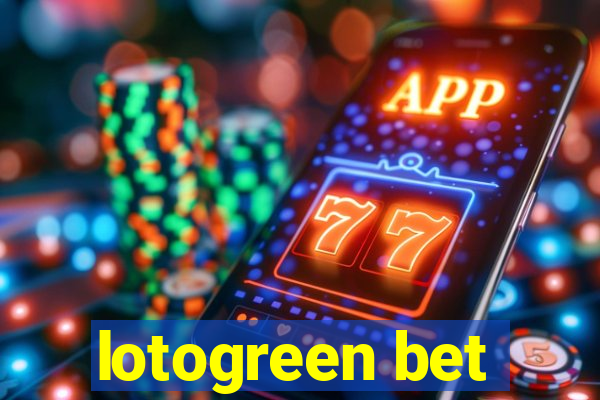 lotogreen bet