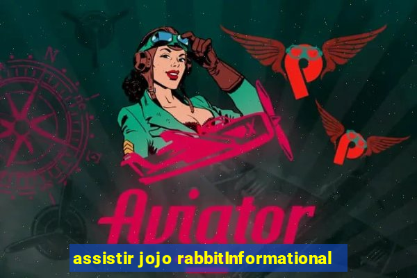 assistir jojo rabbitInformational