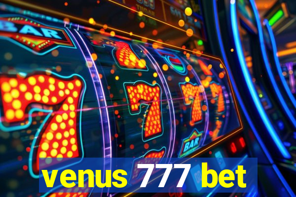 venus 777 bet