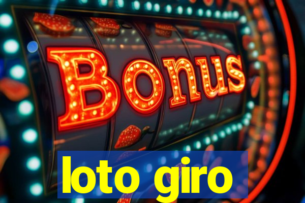 loto giro