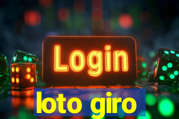 loto giro