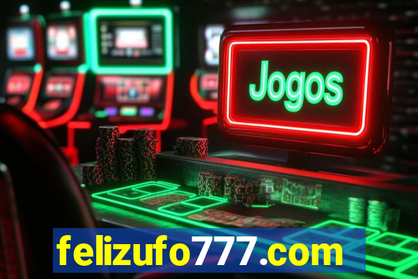 felizufo777.com