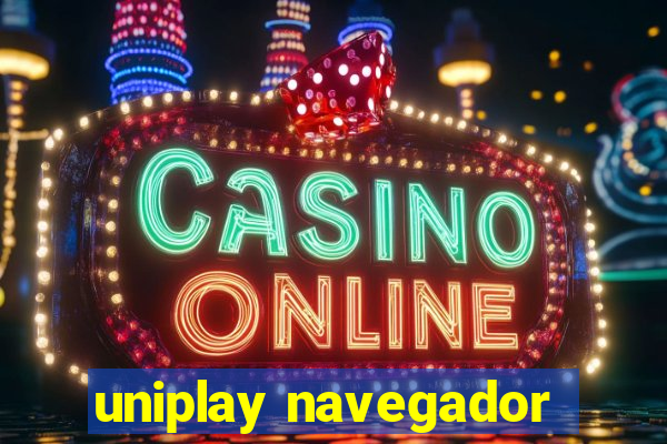 uniplay navegador