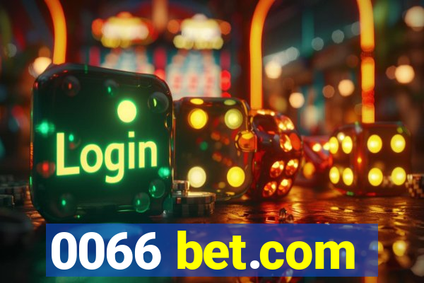 0066 bet.com