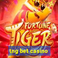 tng bet casino