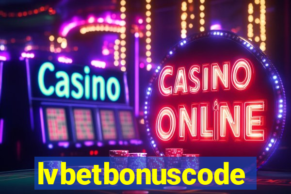 lvbetbonuscode