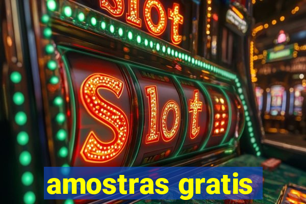 amostras gratis