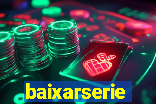 baixarserie