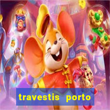 travestis porto velho acompanhnates