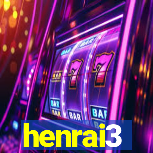 henrai3