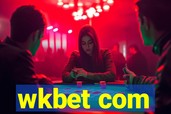 wkbet com