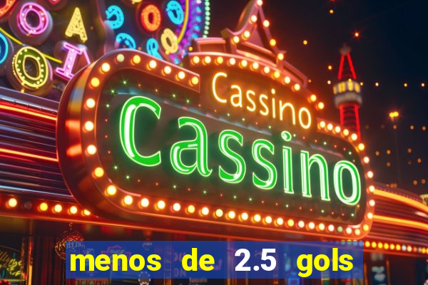 menos de 2.5 gols o que significa