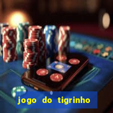 jogo do tigrinho teste gratis