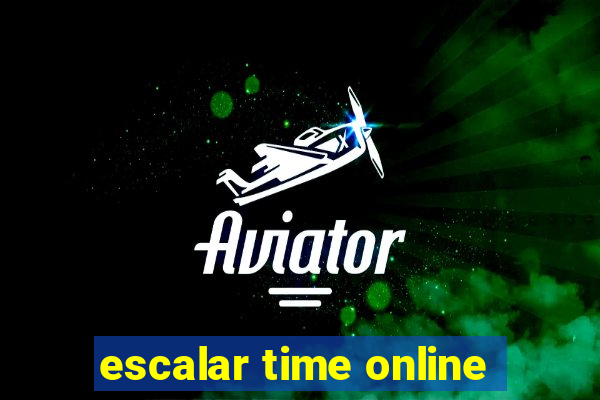 escalar time online