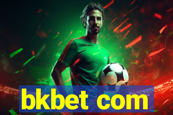 bkbet com