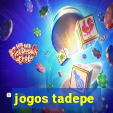 jogos tadepe