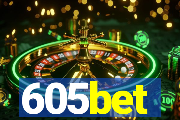 605bet