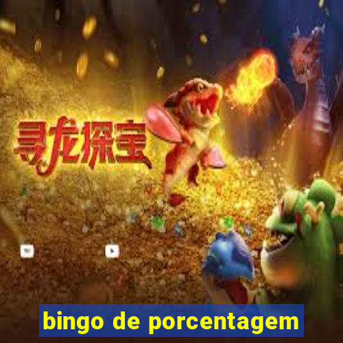 bingo de porcentagem