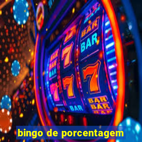 bingo de porcentagem