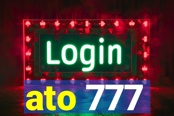 ato 777