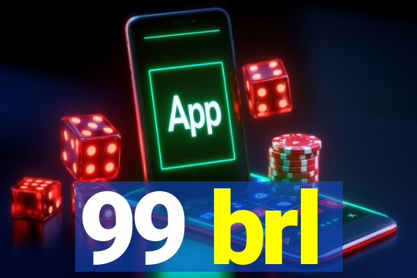 99 brl