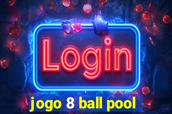 jogo 8 ball pool